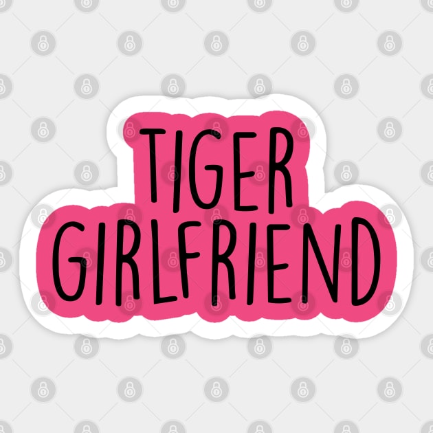 tiger girlfriend Sticker by Hank Hill